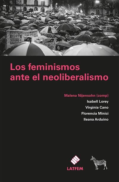 LOS FEMINISMOS ANTE EL NEOLIBERALISMO